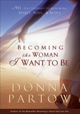 Becoming the Woman I Want to Be