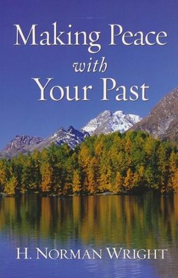 Making Peace With Your Past